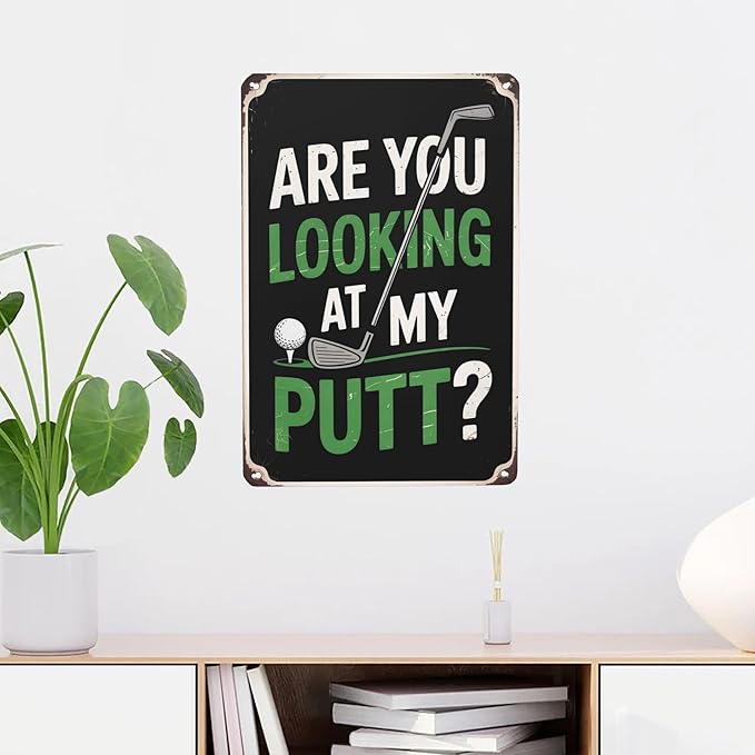 Are You Looking At My Putt Golf