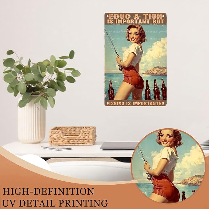 Pin Up Girl Fishing Metal Tin Sign Fishing Ls Lmportanter Vintage Sign for Wall Art Decor for Home Angler Wall Decor Cafes Lake House Seascape Decor 8X12Inch