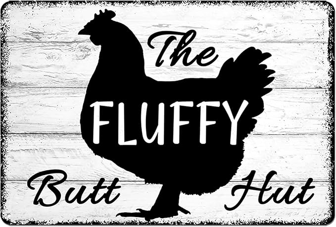 Chicken Coop Signs Metal Tin Decor - Vintage Farm Outdoor Wall Art, Funny Yard Kitchen Gifts for Chicken Lovers - Fluffy Butt Hut Chicken Signs for Barn, Coop Accessories 8x12 Inch