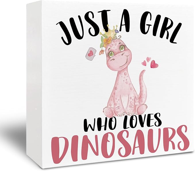 Pink Dinosaurs Wooden Box Signs, Dinosaurs Gifts for Women Girls, Dinosaurs Decor, Just a Girl Who Loves Dinosaurs Desk Signs for Tabletop Shelf Desk 5x5 Inch