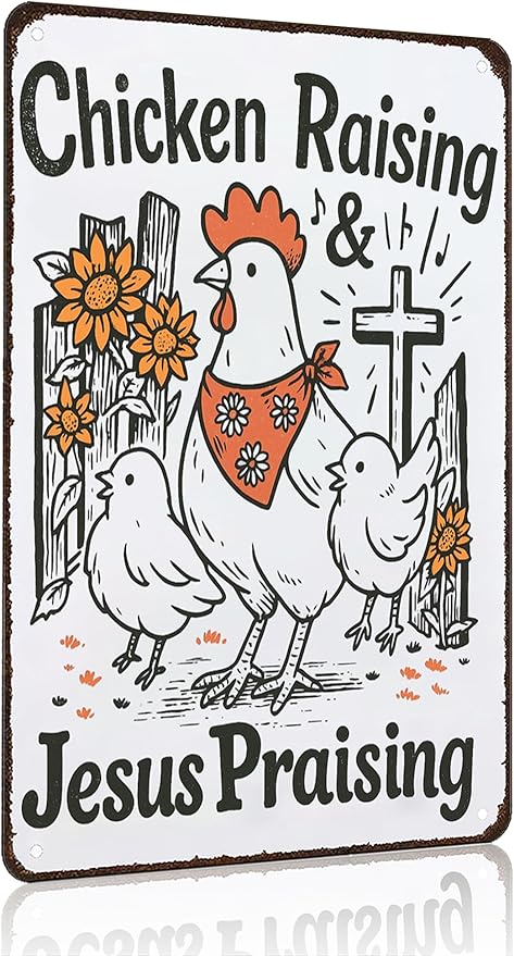 Funny Chicken Sign Chicken Raising Jesus Praising Vintage Tin Sign for Home Farm Chicken-Coop Kitchen Garden Yard Decor 8X12 Inch (3938)