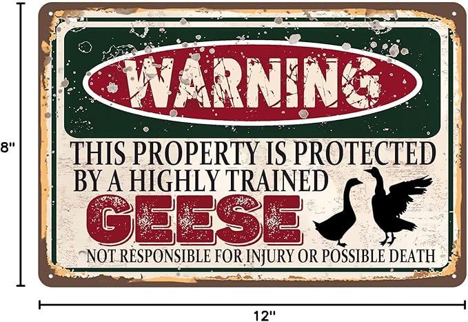 Vintage Geese Metal Sign， Warning this property is protected bY a highly trained Geese Sign Funny Tin Signs 12x8 Inch