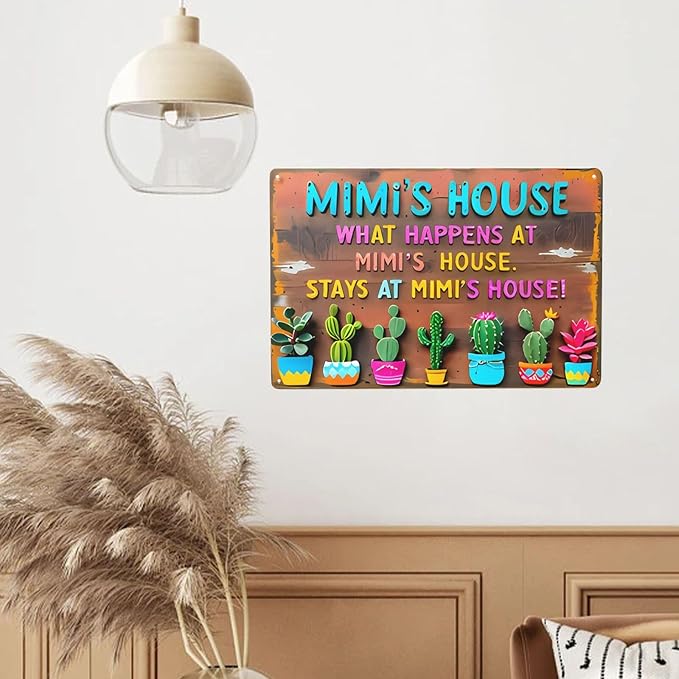 Vintage Metal Tin Sign - "What Happens at Mimi's House" Rustic Farmhouse Decor with Colorful Cacti Design, Durable Iron Outdoor/Indoor Wall Art for Home, Garage, Yard,Unique Decoration