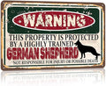 Vintage German shepherd Metal Sign， Warning this property is protected bY a highly trained German shepherd Sign Funny Tin Signs 12x8 Inch
