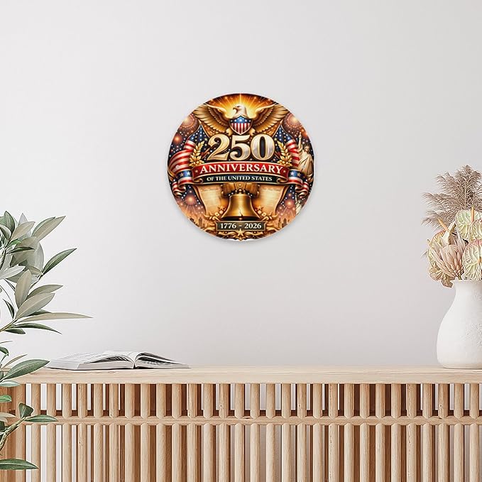 United States 250th Anniversary Round Metal Signs, Patriotic Eagle Home Decor Wall Signs, 1776-2026 America 250th Decorative Wall Signs, Gift for US Citizens