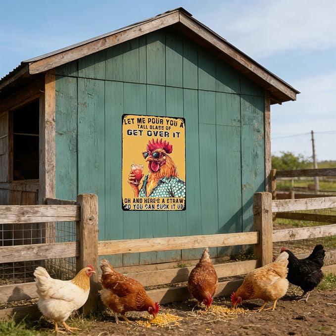Chicken Coop Wall Decor Metal Tin Sign Chicken Decor Sign Let Me Pour You A Tall Glass of Get Over It for Home Cafe Bar Cave Farm Wall Art 12x8 Inch