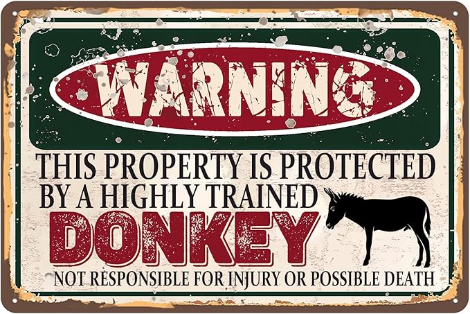 Vintage Donkey Metal Sign， Warning this property is protected bY a highly trained Donkey Sign Funny Tin Signs 12x8 Inch