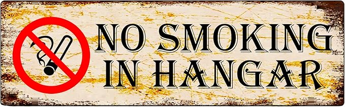 Metal Sign No Smoking in Hangar Vintage Retro Tin Aluminum Sign - Kitchen Home Garden Wall Bar Cafe Decor 16"x4"