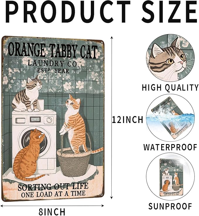 Metal Signs Orange Tabby Cat Laundry Co Est Year Sorting Out Life One Load At A Time Sign Tin Sign Vintage Wall Decor for Bathroom Bar Cafe Bedroom Living Room 12×8 Inch