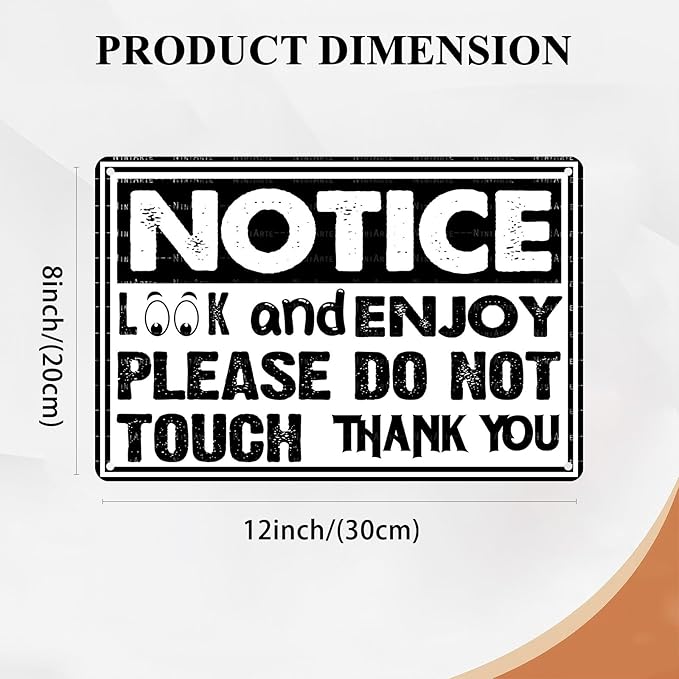Warning Metal Sign Notice Look and Enjoy Please Do Not Touch Vintage Tin Sign for Home Office 8X12Inch