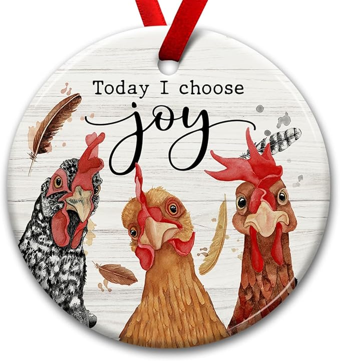 Chicken Christmas Hanging Ornaments, Rooster Gifts for Farmer, Girl, Women & Chicken Lovers, Farmhouse Christmas Decorations - 'Today I Choose Joy' Gift to Decor Chicken Coop