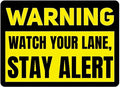 Vintage Metal Sign WATCH YOUR LANE, STAY ALERT Tin Sign Retro Wall Decor For Home Coffee Bar Funny Aluminum Sign 8x12 inch