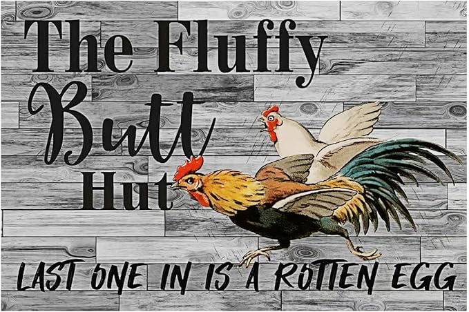 Funny Chicken Sign, Metal Chicken Coop Tin Signs, the Fluffy Butt Hut, Yard Sign Garage Farm Garden Wall Decor Sign Plaque Outdoor for Home Fence 8 X 12 Inches