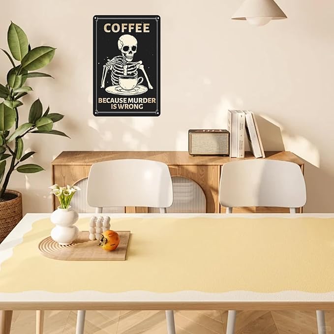 Funny Sign Coffee Because Murder Is Wrong Skull Metal Tin Sign Retro Wall Decor for Kitchen Cafe Pubs Bar Garage 12×8 Inch