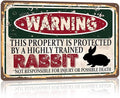 Vintage Rabbit Metal Sign， Warning this property is protected bY a highly trained Rabbit Sign Funny Tin Signs 12x8 Inch