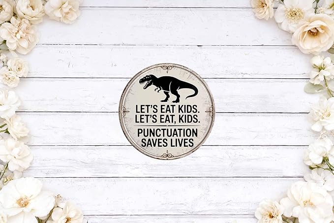 Punctuation Saves Lives Metal Sign 8x8in Round Grammar Plaque for School Wall Decor Language Gift
