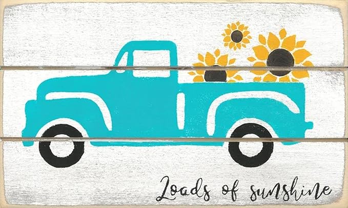 Farmisms 5x3 Inspirational Wooden Rustic Country Signs for Country Farm Living –Loads of Sunshine, Featuring a Vintage Pick Up Truck