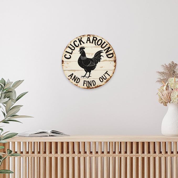 Cluck Around And Find Out Chicken Vintage Rustic Aluminum Metal Round Wall Sign, 8-inch Indoor Outdoor Gifts And Decor for Home, Office, Cafe & Yard Farm