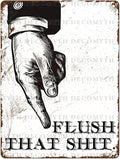 Funny Bathroom Sign Flush That Toilet Washroom Decor Metal Tin Sign 12 * 16inch