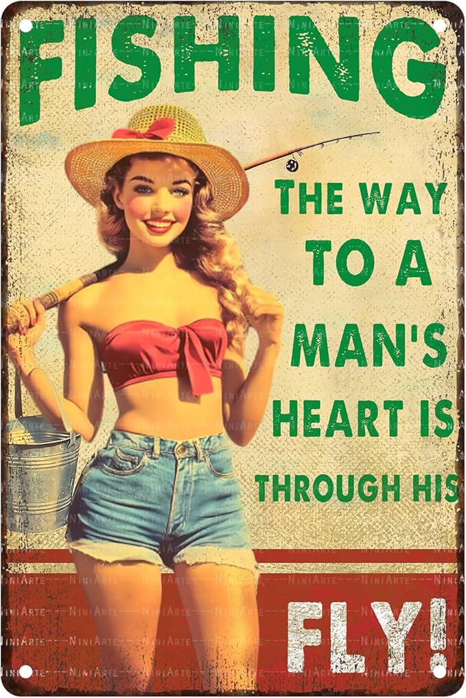 Pin Up Girl Fishing Metal Tin Sign The Way to A Man's Heart Through His Fly Vintage Sign for Wall Art Decor for Home Angler Wall Decor Cafes Lake House Seascape Decor 8X12Inch