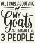 JennyGems All I Care About Are My Goats and Maybe 3 People Wooden Sign, Goat Gifts for Goat Lovers, Farm Decor, Made in USA