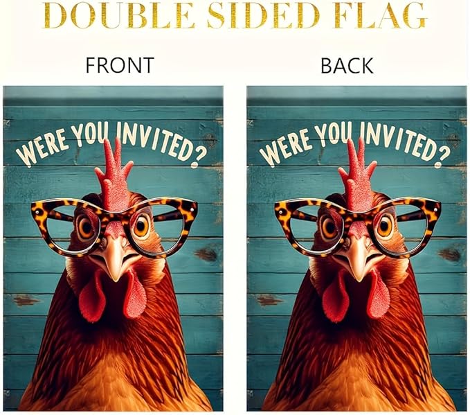 Funny Chicken Garden Flag 12x18 Inch Double Sided Were You Invited Yard Flag Rustic Farmhouse Hen Banner Outdoor Humor Chicken Lover Decor