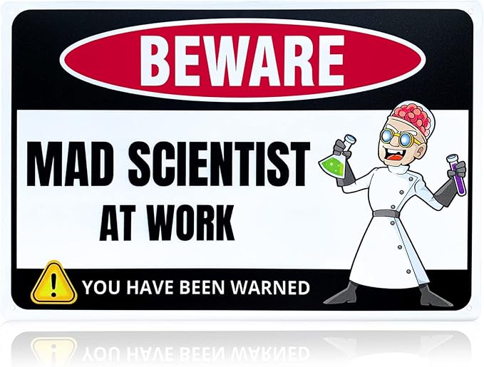 Mad Scientist at Work Desk Decor Tin Sign - Laboratory Posters for Wall - Metal Wall Decor - Science Gifts for Adults - Funny Science Classroom Decor - Party Decorations