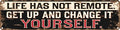 Life Has No Remote Metal Sign 4x16in Inspirational Farmhouse Plaque for Kitchen Bedroom Living Room Wall Decor