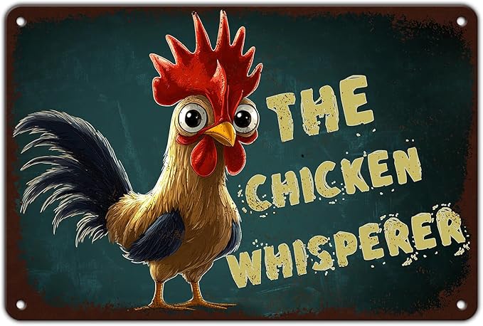 Vintage The Chicken Whisperer Metal Sign Fun Chicken Tin Sign Farm Chicken Coop Metal Poster Home Kitchen Farmhourse Coffee Bathroom Art Wall Decor 12x8 Inch
