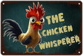 Vintage The Chicken Whisperer Metal Sign Fun Chicken Tin Sign Farm Chicken Coop Metal Poster Home Kitchen Farmhourse Coffee Bathroom Art Wall Decor 12x8 Inch