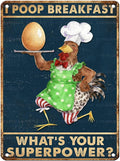 Vintage Chicken Tin Sign I Poop Breakfast Whats Your Superpower Retro Kitchen Metal Sign Funny Nostalgic Wall Decor For Home Poultry House Coop Farmhouse Cafe Bathroom 16 * 12In