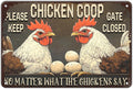 Funny Chicken Signs Chicken Coop Please Keep Gate Closed No Matter What The Chickens Say Aluminium Sign Home Ktichen Farm Metal Chicken Signs Decor 12x8 Inch Chicken Metal Tin Signs Poster