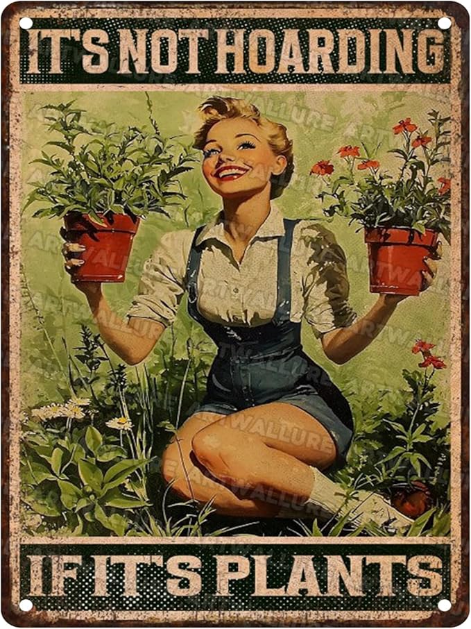 ARTWALLURE Gardening Vintage Tin Sign It‘s Not Hoarding If It's Plants Metal Tin Sign for Home Garden Greenhouse Living Room Bedroom Outdoor Decor 12x16inch
