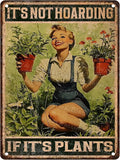ARTWALLURE Gardening Vintage Tin Sign It‘s Not Hoarding If It's Plants Metal Tin Sign for Home Garden Greenhouse Living Room Bedroom Outdoor Decor 12x16inch