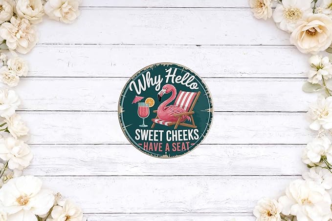 Sweet Cheeks Welcome Metal Sign 8x8in Round Southern Plaque for Porch Wall Decor Hospitality Gift