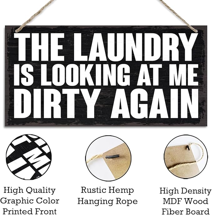 Humor Laundry Room Decor Sign, The Laundry is Looking at Me Dirty Again, Funny Bathroom Sign Wall Decor, Washing Room Decoration with Rope Hanging 12 x 6 Inches