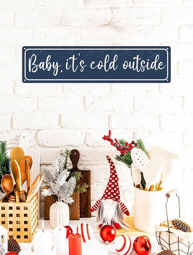 Baby,It's Cold Outside Metal Tin Sign Christmas Plaque Sign Winter Decoration Vintage Wall Decoration Home Bar Kitchen Cafe Bar Farmhouse Wall Art Sign 4x16 Inch