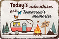 Camper Wall Decor Camping Signs Happy Camper Decor Today's Adventures Are Tomorrow's Memories Sign Camper Happy Campers Gifts Metal Signs Campsite Decorations