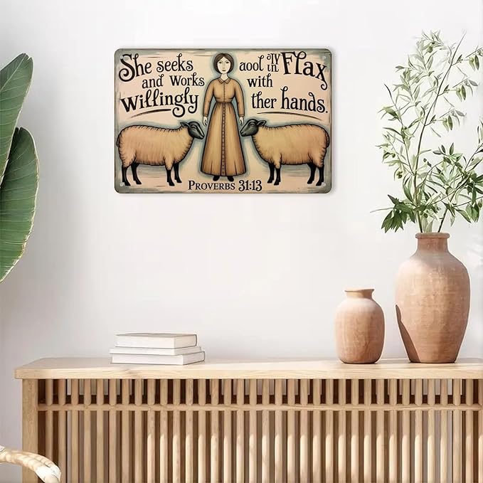 She Seeks And Works Tin Sign Vintage Proverbs 3113 Woman Sheep Metal Sign Print Aesthetic for Garden Yard Bar Porch Home Bedroom Kitchen Wall Decor Gift 8 X 12 in