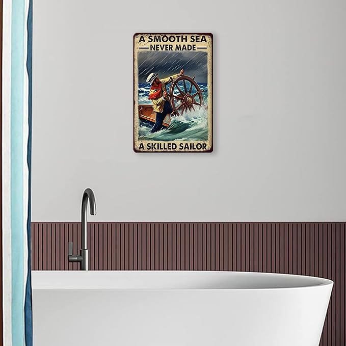 Vintage Tin Sign Metal Poster Plaque A Smooth Sea Never Made A Skilled Sailor Sailing Ship Poster Metal Sign Iron Painting Retro Wall Decor for Home Hotel Cafes Sign Gift 8x12 Inch