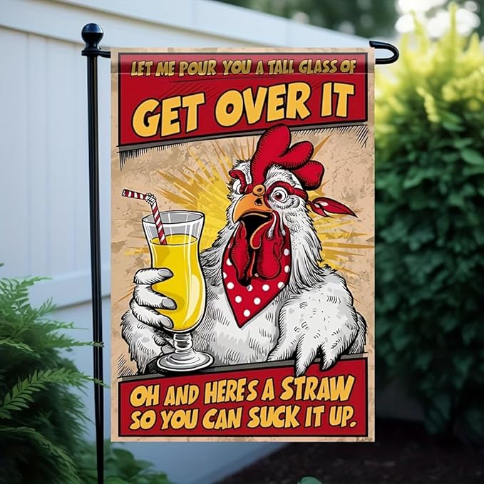 Funny Chicken Get Over It Garden Flag 12x18 Inch Double Sided Outdoor Yard Banner Humor Rooster with Drink Cartoon Farmhouse Decoration for Porch Patio Backyard Decor