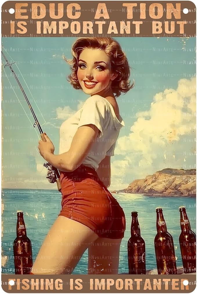 Pin Up Girl Fishing Metal Tin Sign Fishing Ls Lmportanter Vintage Sign for Wall Art Decor for Home Angler Wall Decor Cafes Lake House Seascape Decor 8X12Inch