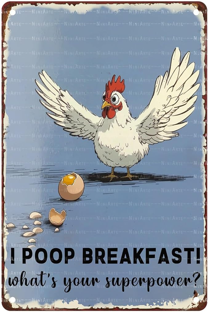 Funny Chicken Decorations for Kitchen Chicken Sign Chicken Gifts I Poop Breakfast Whats Your Superpower 8X12Inch