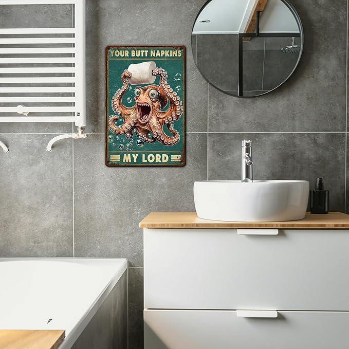 Funny Octopus Bathroom Wall Decor Sign Your Butt Napkins My Lady Vintage Metal Tin Sign for Bedroom Toilet or Bathroom Wall Art Poster Pet Lovers Sign 8x12inch