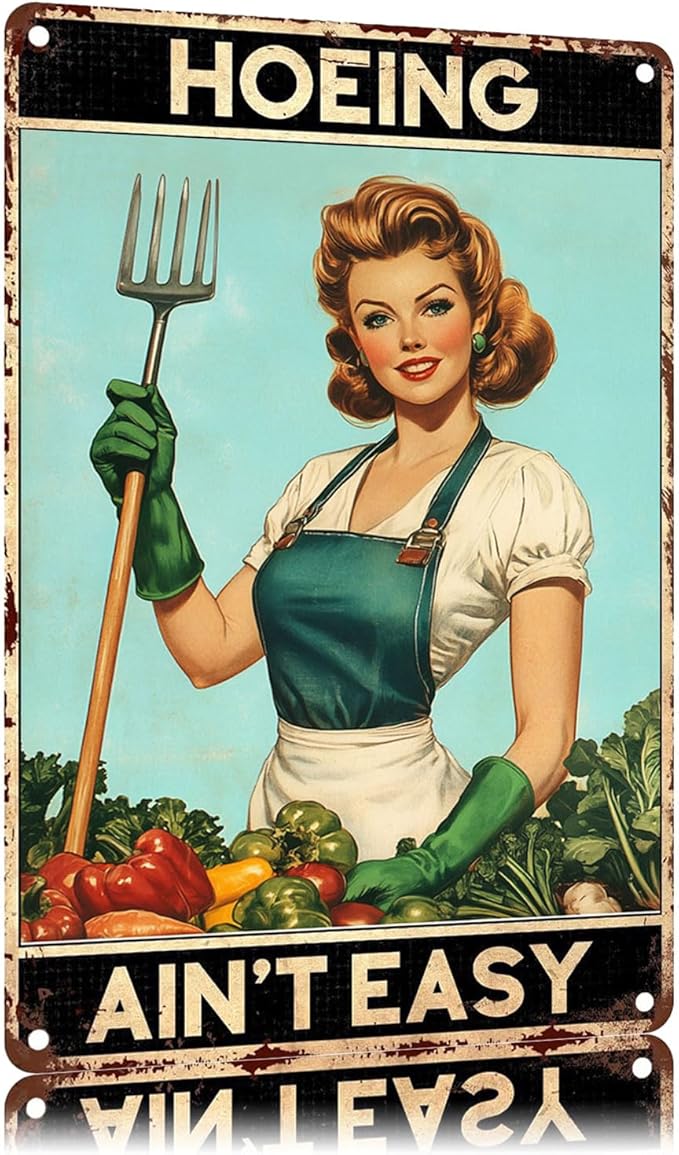 Vintage Garden Tin Signs Hoeing Ain't Easy Metal Sign Wall Decor for Garden Yard Home Kitchen Fence 12×8 Inch