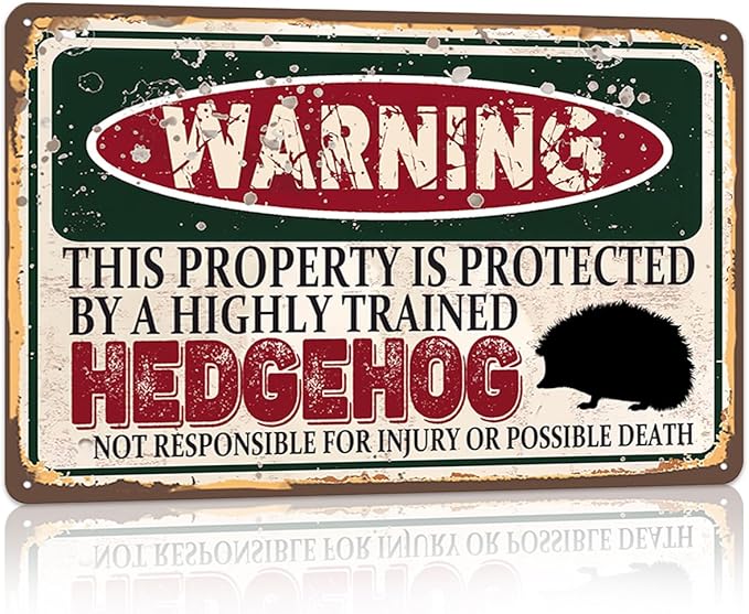 Vintage Hedgehog Metal Sign， Warning this property is protected bY a highly trained Hedgehog Sign Funny Tin Signs 12x8 Inch