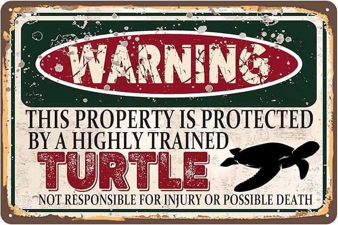Vintage Turtle Metal Sign， Warning this property is protected bY a highly trained Turtle Sign Funny Tin Signs 12x8 Inch