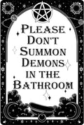 Funny Dark Humor Goth Metal Signs - Please Don't Summon Demons In The Bathroom Tin Sign, Gothic Witchy Bathroom Wall Decor 8x12 inch