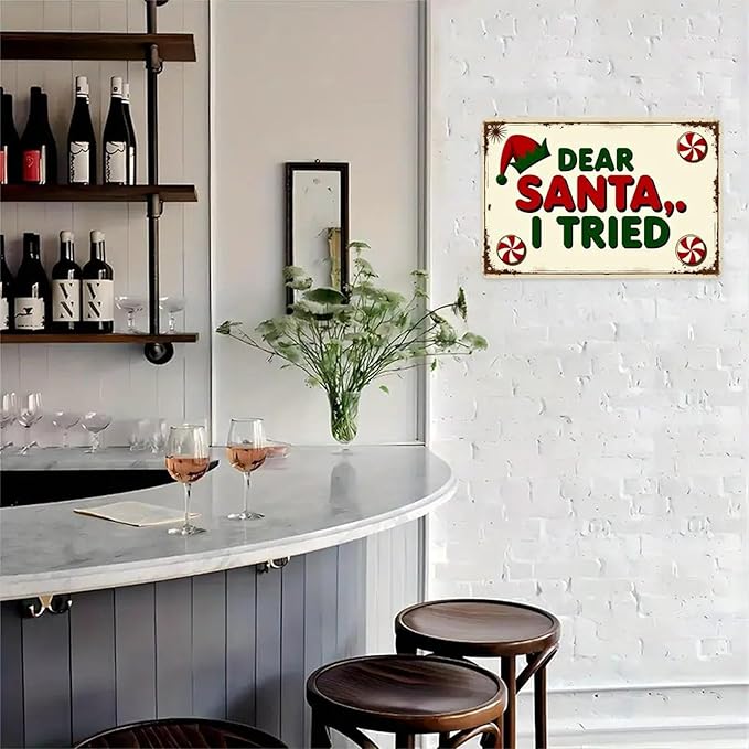 Dear Santa I Tried Tin Sign Vintage Christmas Dear Santa I Tried Metal Sign Print Aesthetic for Garden Yard Bar Porch Home Bedroom Kitchen Wall Decor Gift 8 X 12 in