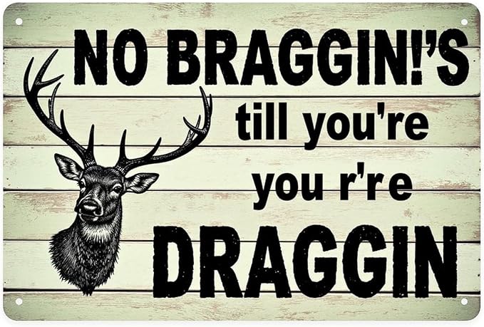 Deer Hunting Saying Tin Sign Vintage Hunting And Fishing Metal Sign Print Aesthetic for Garden Yard Bar Porch Home Bedroom Kitchen Wall Decor Gift 8 X 12 in
